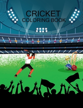 Paperback Cricket Coloring Book: Cricket Coloring Book For Kids Book