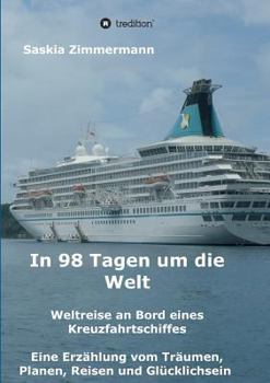 In 98 Tagen um die Welt