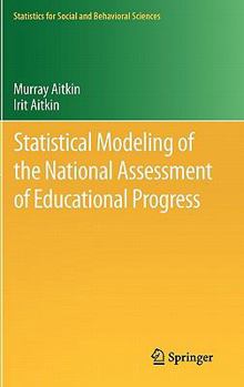 Statistical Modeling Of The National Assessment Of Educational Progress - Book  of the Statistics for Social and Behavioral Sciences