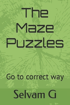 Paperback The maze puzzles: Go to correct way Book