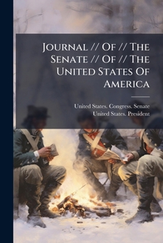 Journal // Of // The Senate // Of // The United States Of America: / Being The // Second Session // Of // The Fourteenth Congress, // Begun And Held ... In The Forty-first Year Of The Sovereignty...