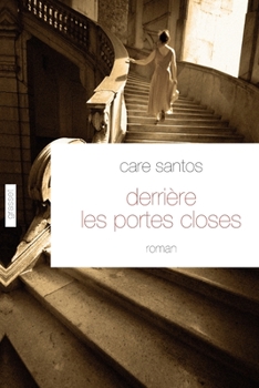 Hardcover Derrière Les Portes Closes: Roman - Traduit de l'Espagnol Par Roland Faye [French] Book