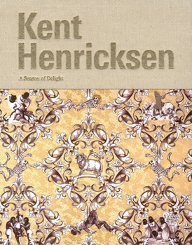 Hardcover Kent Henricksen: A Season of Delight Book