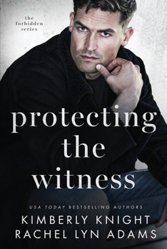 Protecting the Witness (Forbidden Series)