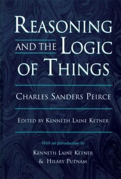 Paperback Reasoning and the Logic of Things: The Cambridge Conferences Lectures of 1898 Book