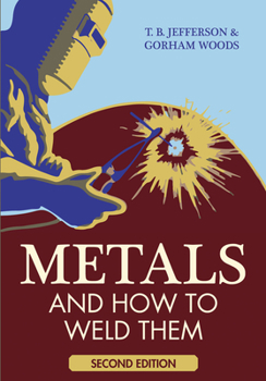 Hardcover Metals And How To Weld Them Book