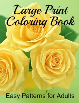 Paperback Easy Patterns for Adults: Large Print Coloring Book