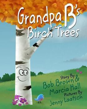 Paperback Grandpa B's Birch Trees Book