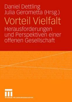 Paperback Vorteil Vielfalt: Herausforderungen Und Perspektiven Einer Offenen Gesellschaft [German] Book