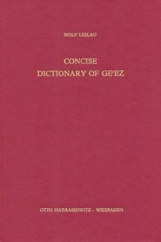 Hardcover Concise Dictionary of GE]Ez (Classical Ethiopic) Book