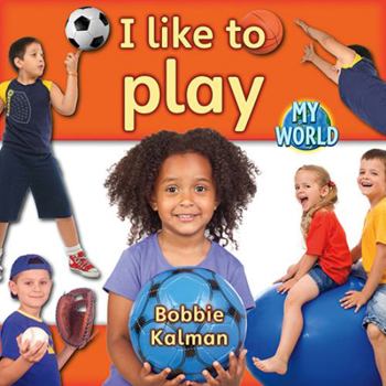 Paperback I Like to Play Book