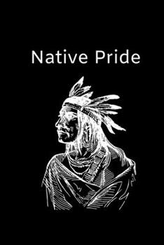 Paperback Native Pride: Blank Lined Notebook Journal Book