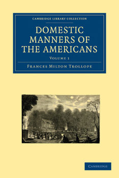 Paperback Domestic Manners of the Americans: Volume 1 Book