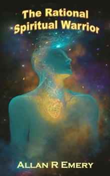 The Rational Spiritual Warrior