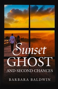 Paperback Sunset Ghost and Second Chances Book