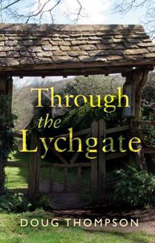 Paperback Through the Lychgate Book