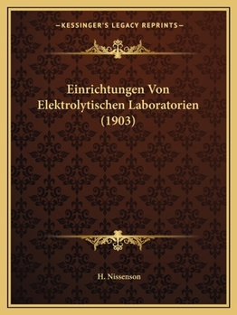 Paperback Einrichtungen Von Elektrolytischen Laboratorien (1903) [German] Book