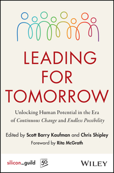 The Future of Human Leadership: Leading in Turbulent Times