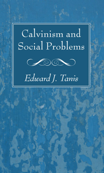 Paperback Calvinism and Social Problems Book