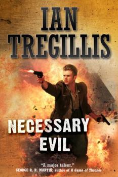 Necessary Evil - Book #3 of the Milkweed Triptych