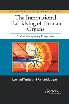 Paperback The International Trafficking of Human Organs: A Multidisciplinary Perspective Book