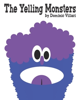 Paperback The Yelling Monsters Book