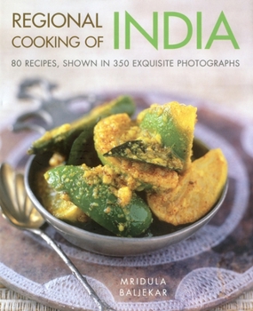 Hardcover Regional Cooking of India: 80 Recipes, Shown in 350 Exquisite Photographs Book