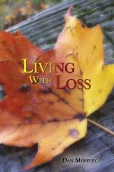Paperback Living With Loss Book