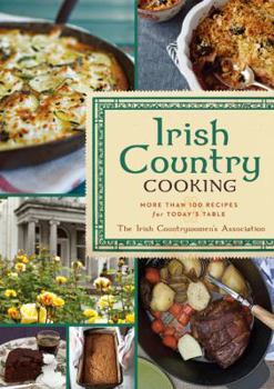 Hardcover Irish Country Cooking: More Than 100 Recipes for Today's Table Book