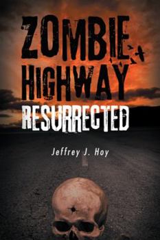 Paperback Zombie Highway Resurrected Book