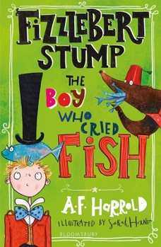 Paperback Fizzlebert Stump: The Boy Who Cried Fish Book