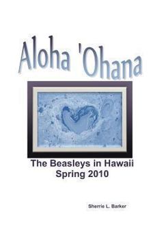 Paperback Aloha 'Ohana: The Beasleys in Hawaii Book