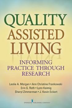 Paperback Quality Assisted Living: Informing Practice Through Research Book
