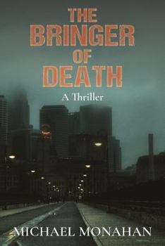 Paperback The Bringer of Death: A Thriller Book