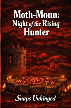 Paperback Moth-Moun: Night of the Rising Hunter Book