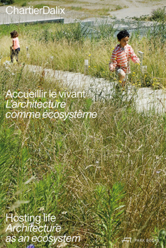 Paperback Chartierdalix. Hosting Life: Architecture as an Ecosystem Book