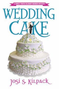 Wedding Cake - Book #12 of the A Culinary Mystery
