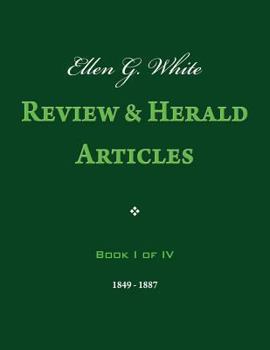 Paperback Ellen G. White Review & Herald Articles, Book I of IV Book