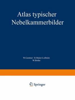 Paperback Atlas Typischer Nebelkammerbilder: Mit Einführung in Die Wilsonsche Methode [German] Book