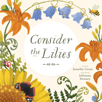 Hardcover Consider the Lilies Book