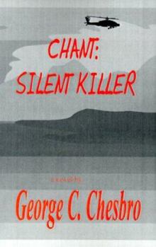 Chant: Silent Killer - Book #2 of the Chant