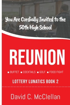 Paperback Reunion: Lottery Lunatics, Book 2 Book