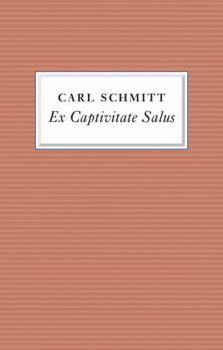 Paperback Ex Captivitate Salus: Experiences, 1945 - 47 Book