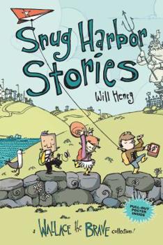 Paperback Snug Harbor Stories: A Wallace the Brave Collection! Volume 2 Book