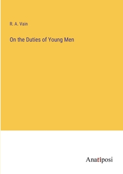 Paperback On the Duties of Young Men Book
