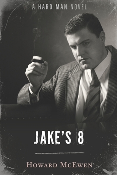 Paperback Jake's 8: A Hard Man Novel Book