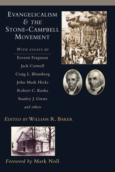 Paperback Evangelicalism & the Stone-Campbell Movement Book