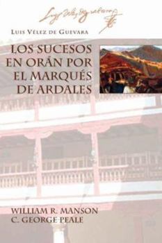 Paperback Los Sucesos En Oran Por El Marques de Ardales [Spanish] Book