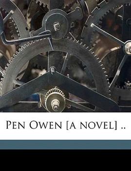 Paperback Pen Owen [A Novel] .. Volume 3 Book