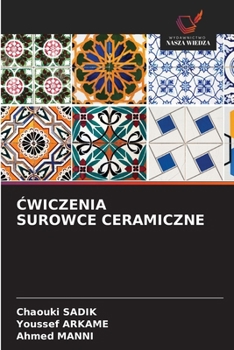 Paperback Ćwiczenia Surowce Ceramiczne [Polish] Book